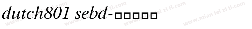 dutch801 sebd字体转换